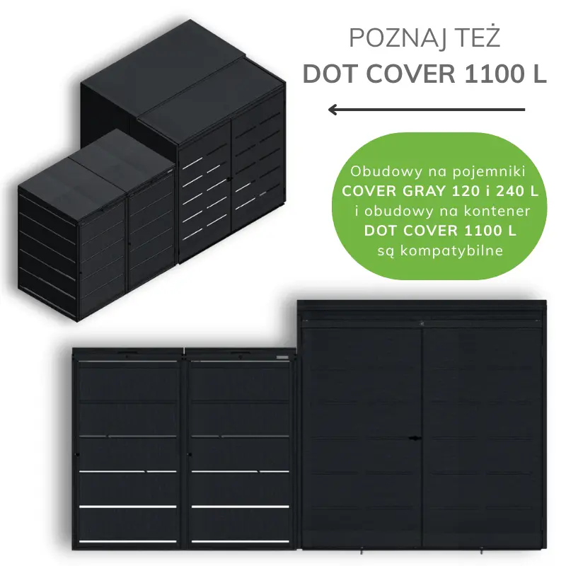 Obudowa na pojemniki komunalne COVER GRAY 120 L / 240 L i obudowa na kontener DOT COVER 1100 L